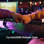cyroket2585 release date